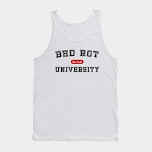 Bed Rotting University - Self-Care Tank Top